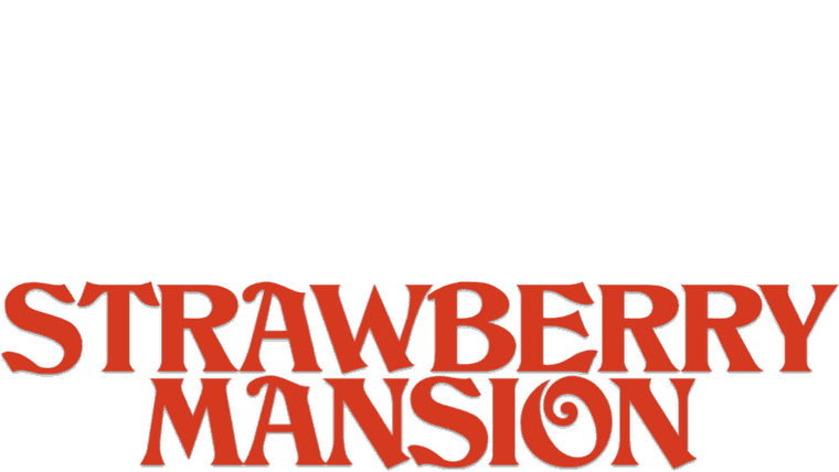 Strawberry Mansion - La casa di fragola