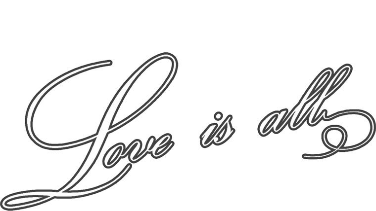 Love is all