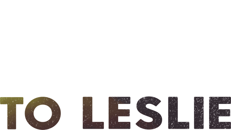 To Leslie