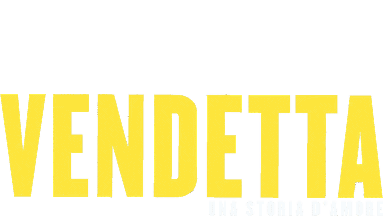 Vendetta - Una storia d'amore