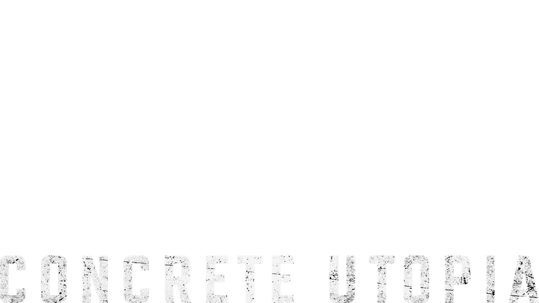 Concrete Utopia