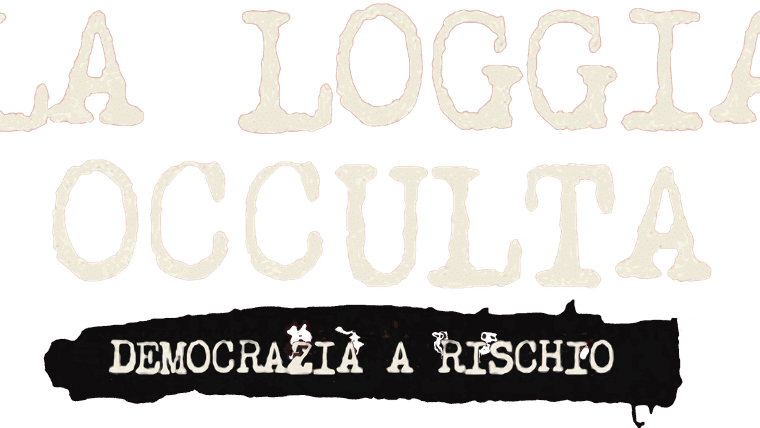 La loggia occulta: Democrazia a rischio