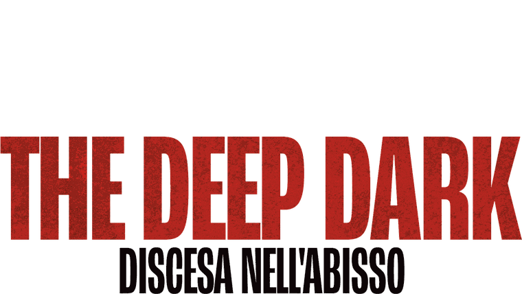 The Deep Dark