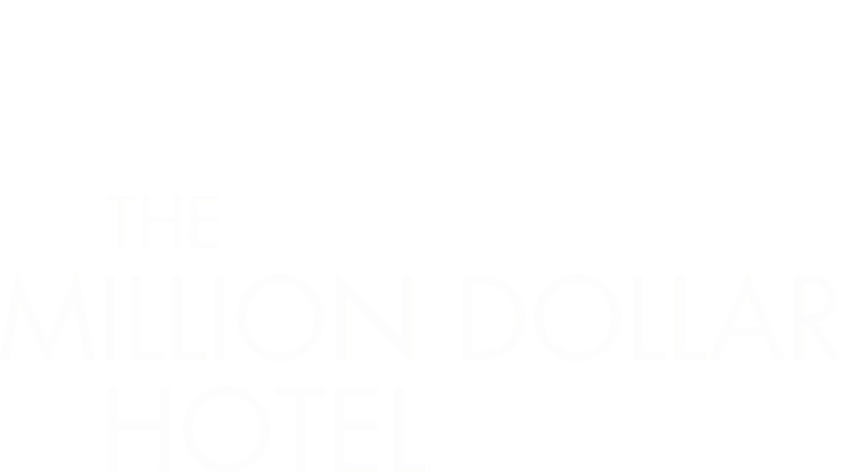 The Million Dollar Hotel