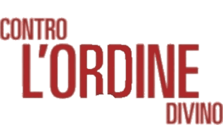 Contro l'ordine divino