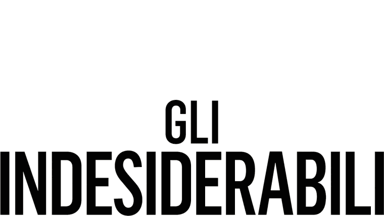 Gli indesiderabili