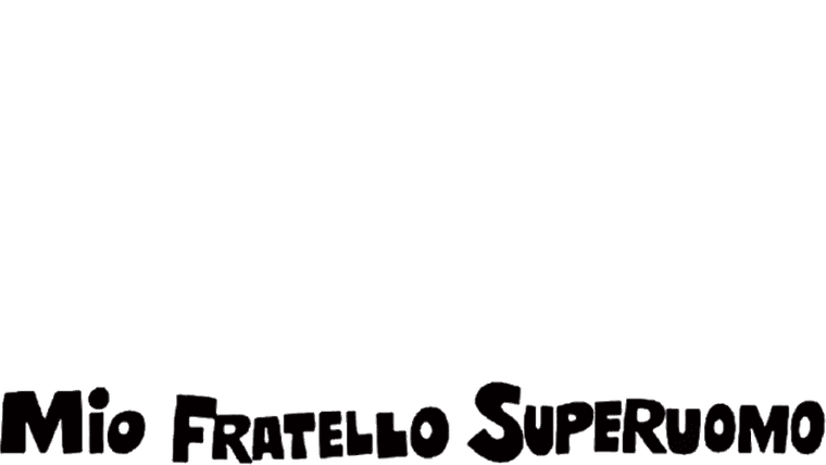Vip, mio fratello superuomo
