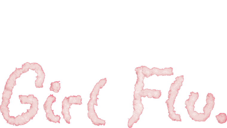 Girl Flu.