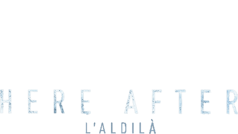 Here After - L'Aldilà