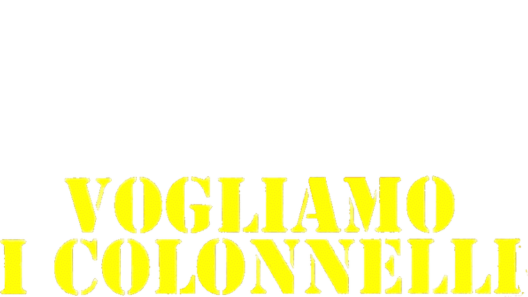 Vogliamo i colonnelli