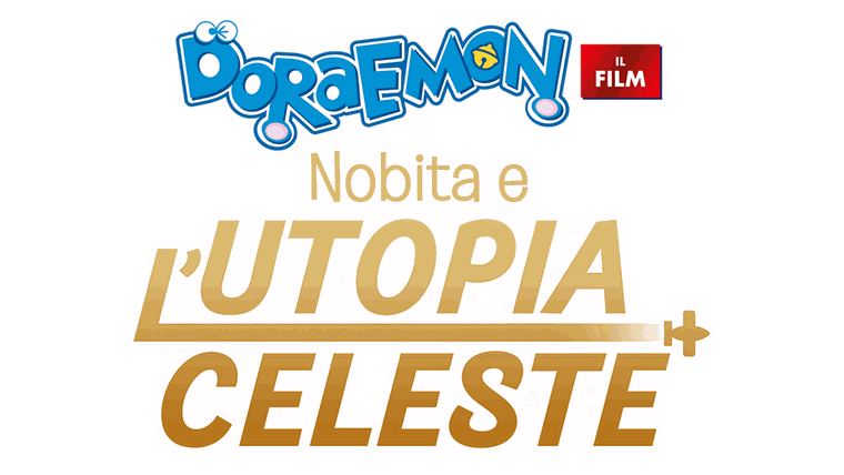 Doraemon - Il Film: Nobita e L'utopia celeste