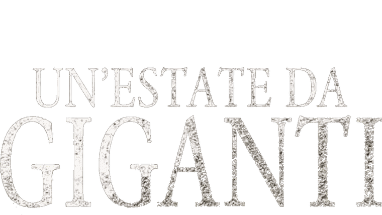 Un'estate da giganti