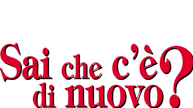 Sai che c'è di nuovo?