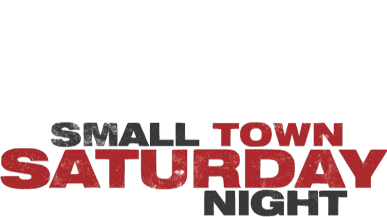Small Town Saturday Night