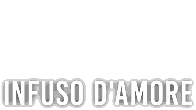 Infuso d'amore