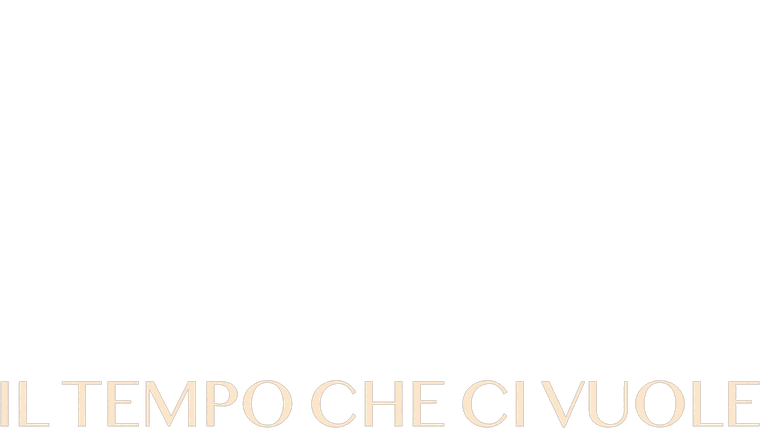 Il tempo che ci vuole