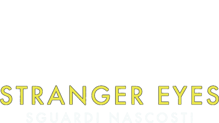 Stranger Eyes - Sguardi nascosti