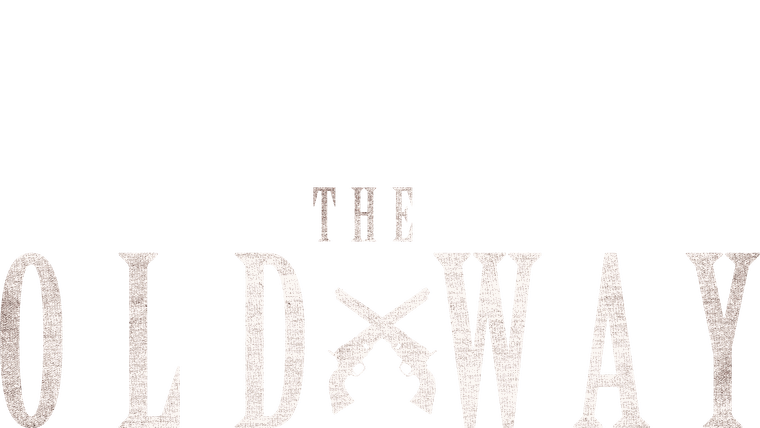 The Old Way