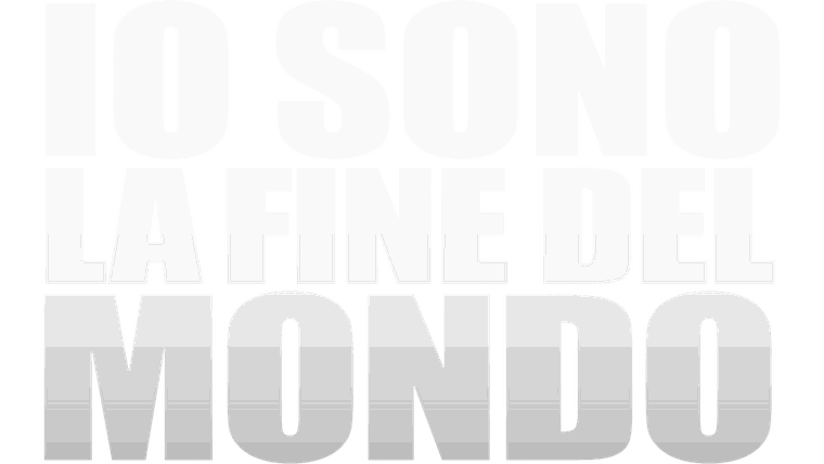 Io sono la fine del mondo