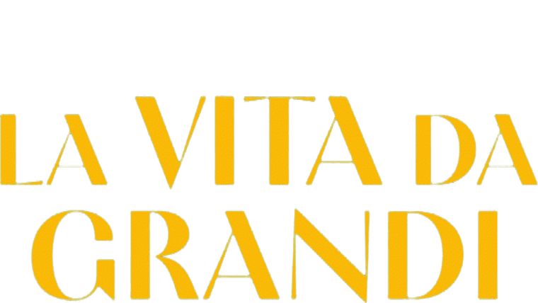 La vita da grandi