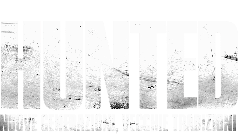 Hunted - Nuove generazioni, vecchie tradizioni