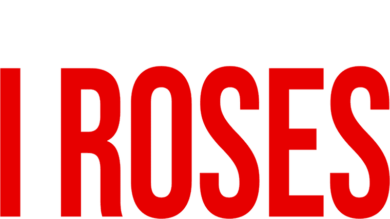 I Roses
