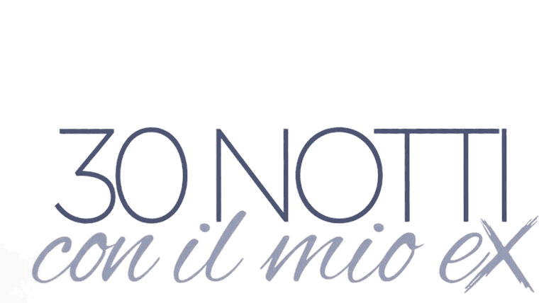 30 notti con il mio ex