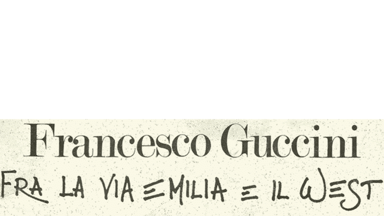 Francesco Guccini - Fra la Via Emilia e il West