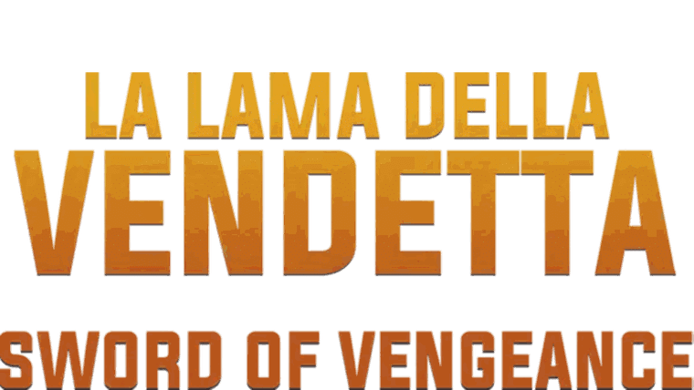La lama della vendetta - Sword Of Vengeance