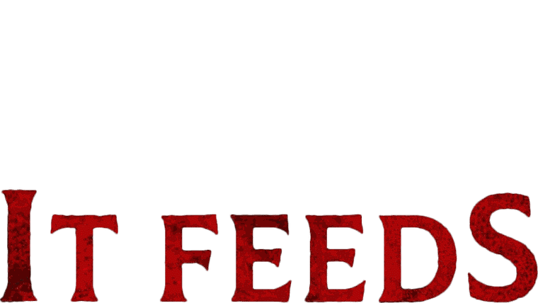 It Feeds