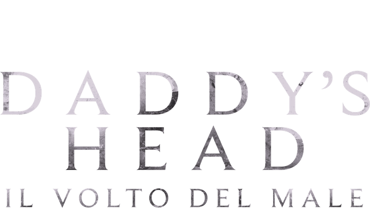 Daddy's Head - Il Volto Del Male