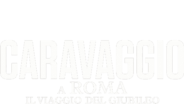 Caravaggio a Roma - Il viaggio del Giubileo