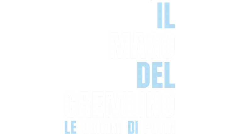 Il mago del Cremlino - Le origini di Putin